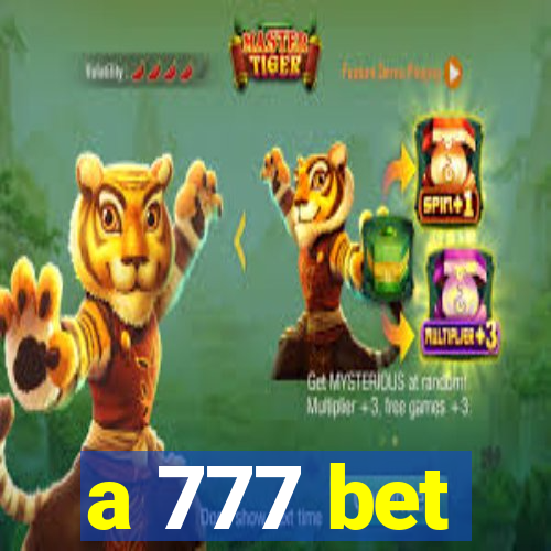 a 777 bet